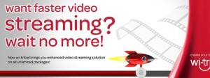 wi-tribe faster video streaming